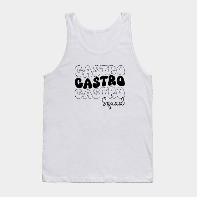Gastro Squad Groovy Design For Doctor Gastroenterology Tank Top by WildFoxFarmCo